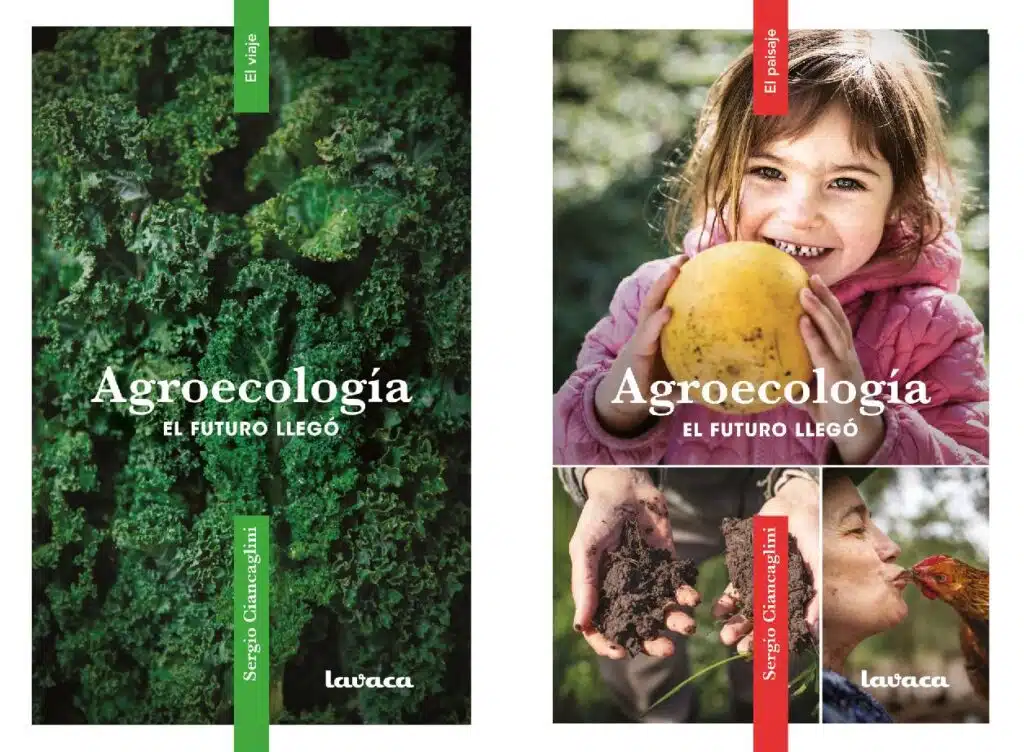 «Agroecología: el futuro llegó», el nuevo libro de lavaca editora