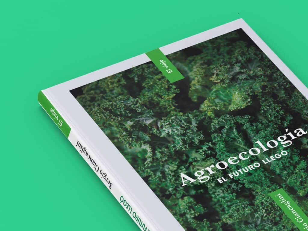 «Agroecología: el futuro llegó», el nuevo libro de lavaca editora
